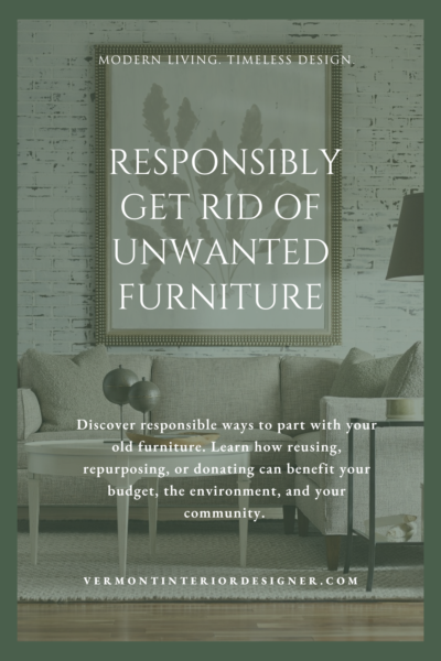 Pinterest Pin Responsibly get rid of unwanted furniture